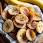 Cinnamon Sugar Air Fryer Banana Chips